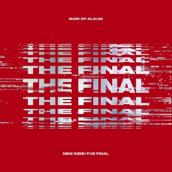 Ikon - New kids : the final (Incl. Random Selfie Photocard/ 2 Versions Ran. Ship. CD)