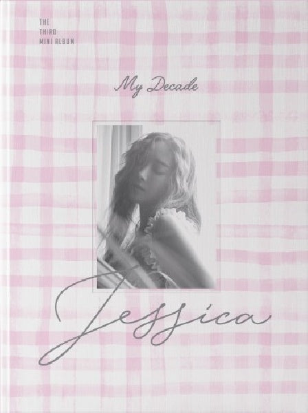Jessica - My decade (Former Member of Girls' Generation CD)