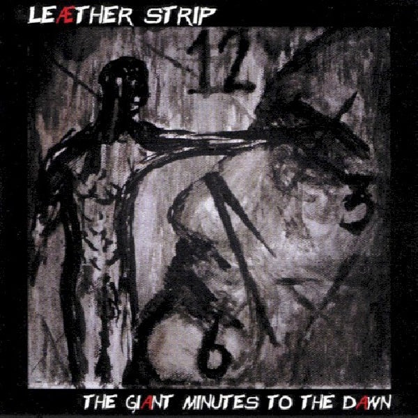 Leaether Strip - Giant minutes to the dawn (CD)