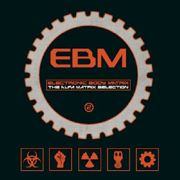 V/A (Various Artists) - Electronic body matrix 2 (Ft. Nz/Elm/Celluloide/Entrzelle/Funker Vogt A.O. CD)