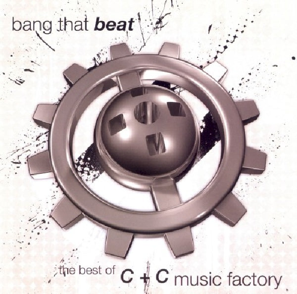 C + C Music Factory - Bang that beat "the best of" (The Best of CD)