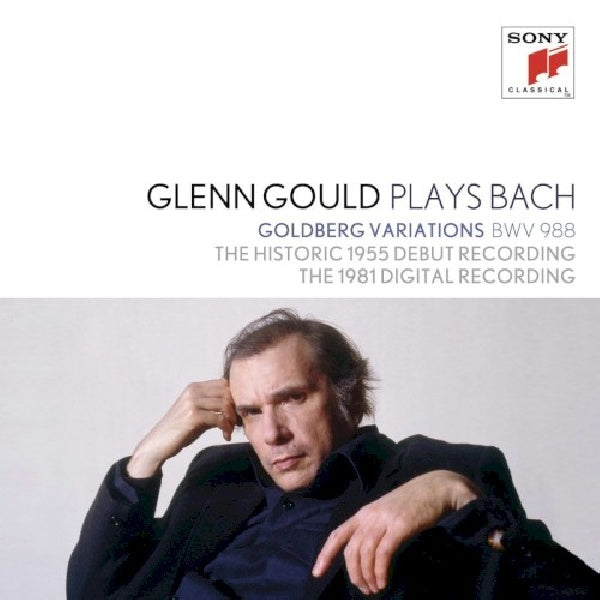 Glenn Gould - Glenn gould plays bach: goldberg variations bwv 988 - the historic 1955 debut recording; the 1981 di (Goldberg Variations 1955 & 1981 CD)