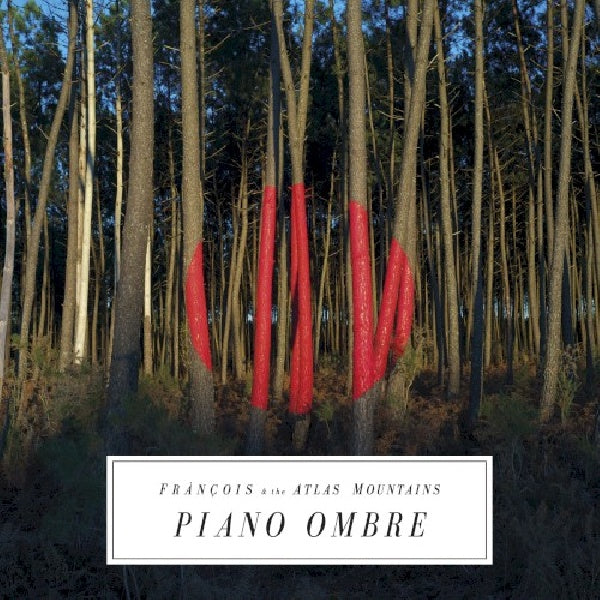 Francois & The Atlas Mountains - Piano ombre (Standard Gatefold With Black Heavyweight, Gatefold Sleeve LP)