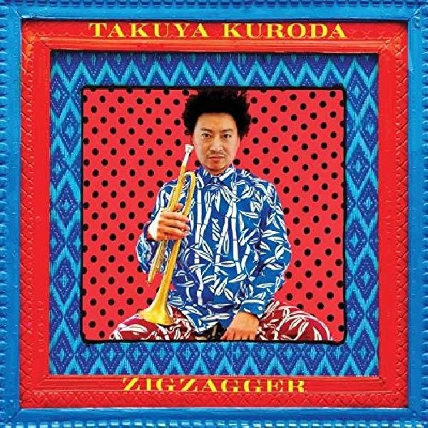 Takuya Kuroda - Zigzagger (CD)