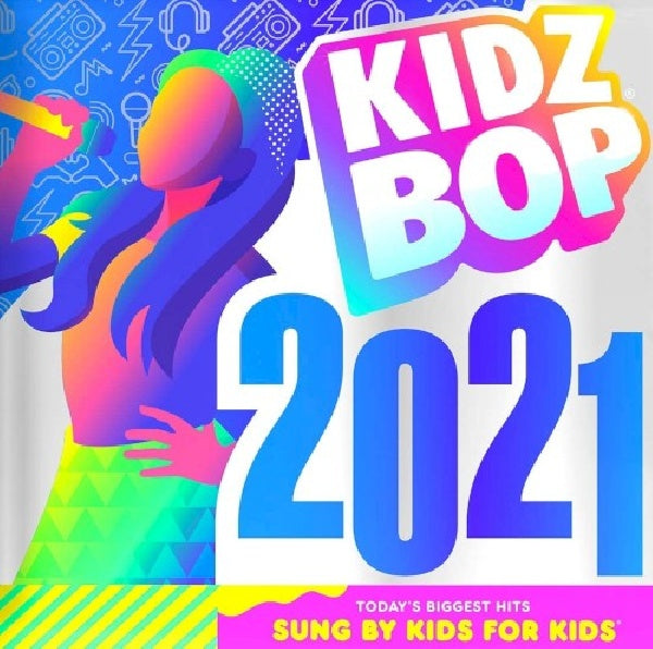 Kidz Bop Kids - Kidz bop 2021 (CD)