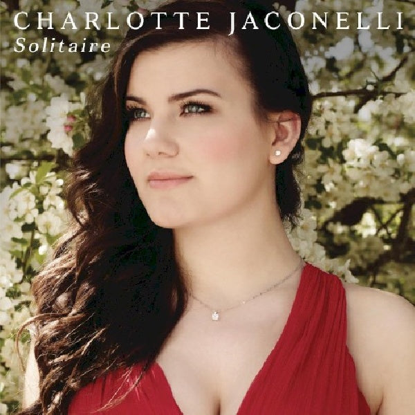 Charlotte Jaconelli - Solitare (Britain's Got Talent Star CD)