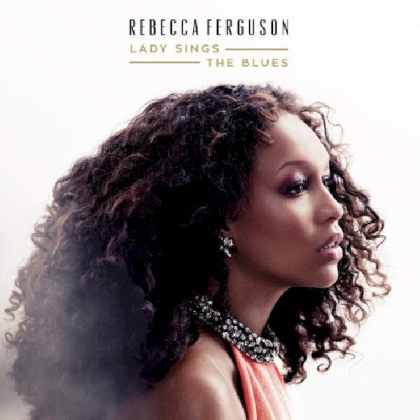 Rebecca Ferguson - Lady sings the blues (CD)