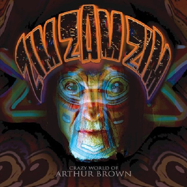 Crazy World Of Arthur Brown - Zim zam zim (=2014 Album By 'the God of Hellfire'= CD)