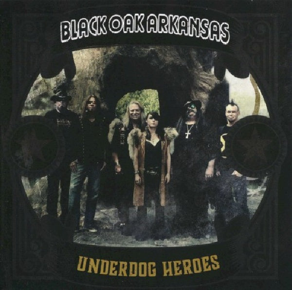 Black Oak Arkansas - Underdog heroes (CD)