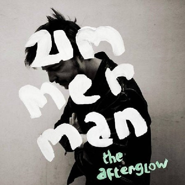 Zimmerman - Afterglow (Digipak CD)