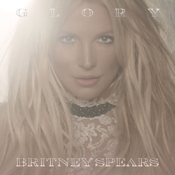 Britney Spears - Glory (deluxe version) (Incl. 5 Bonus Tracks CD)