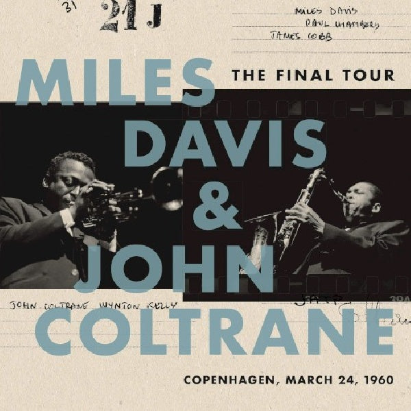 Miles Davis & John Coltrane - The final tour: copenhagen, march 24, 1960 (LP)