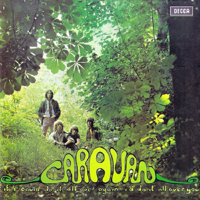 Caravan - If i could do it all over (=Remastered,...Again, I'd Do It All Over You= CD)