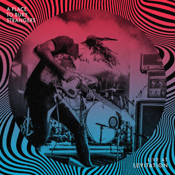 A Place To Bury Strangers - Live at levitation (.. Levitation / Half & Half Neon Coral/Light Blue Vinyl, Coloured Vinyl LP)