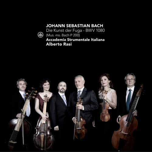 Accademia Strumentale Italiana / Rasi - Bach: die kunst der fuga bwv 1080 (.. Bwv 1080 (Mus. Ms. Bach P 200) CD)