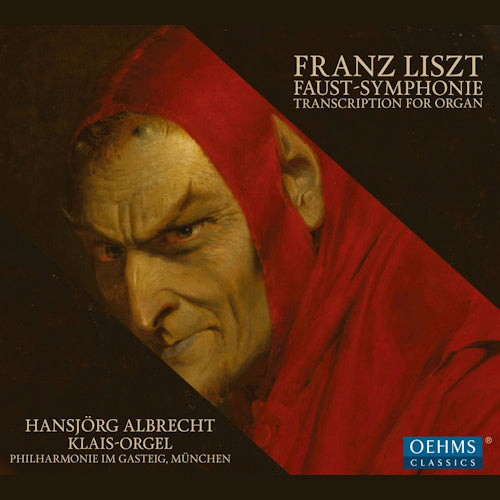 Franz Liszt - Faust symphony/transcription for organ (Hansjorg Albrecht CD)