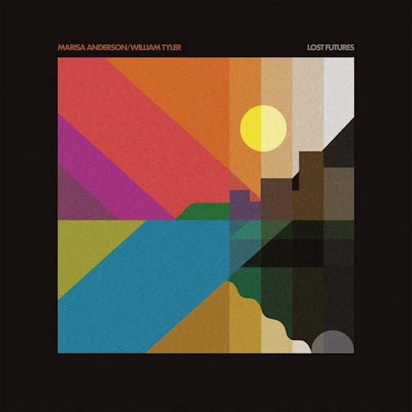 Marisa Anderson /william Tyler - Lost futures (LP)