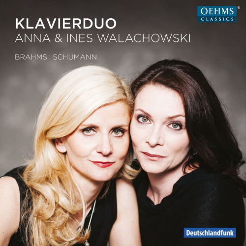 Anna Walachowski & Ines - Klavierduo (Works By Brahms/C. & R. Schumann CD)