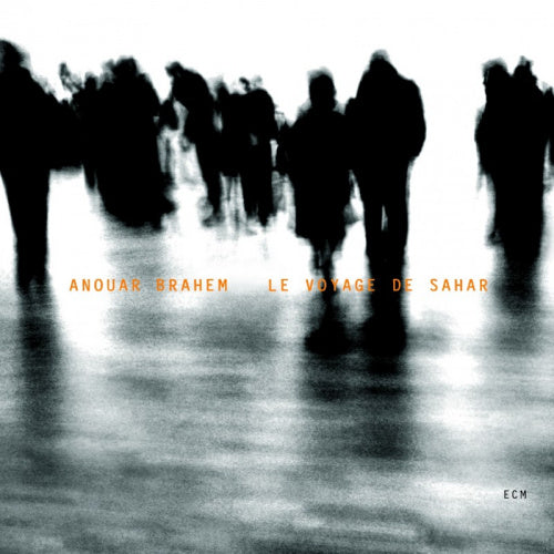 Brahem, Anouar - Le voyage de sahar (CD)