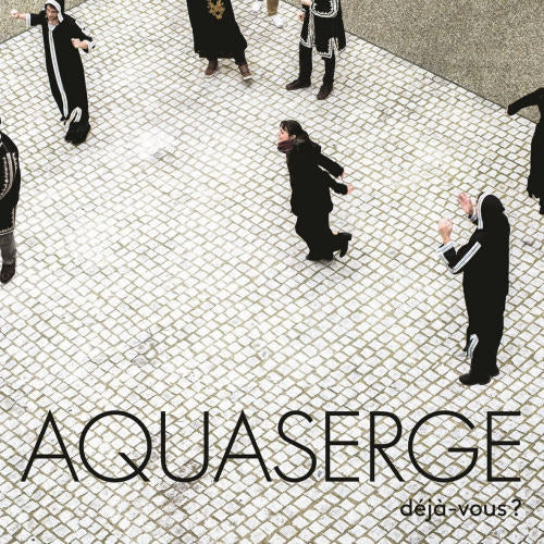 Aquaserge - Deja-vous (Incl. Poster CD)