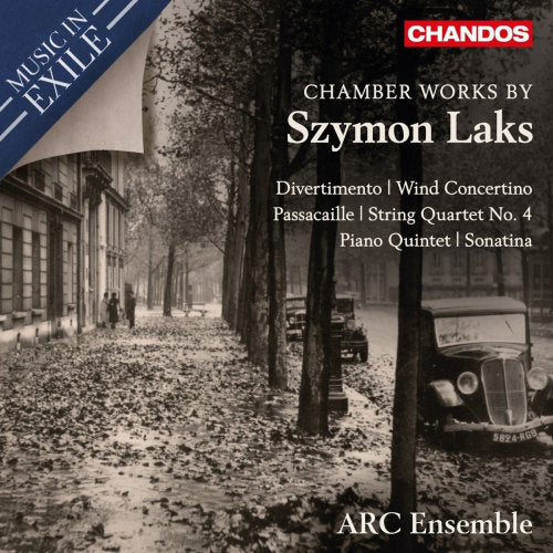 Arc Ensemble - Laks chamber works - music in exile (.. Music In Exile / Works By Szymon Laks CD)