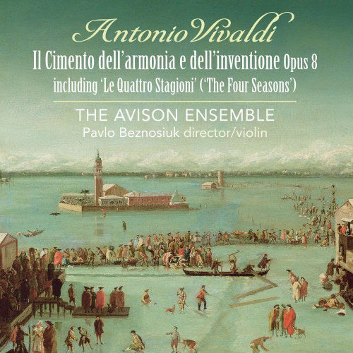 A. Vivaldi - Il cimento dell' armonia e dell' inventione (The Avison Ensemble/Pavel Beznosiuk CD)