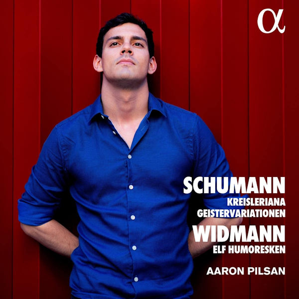 Aaron Pilsan - Schumann: Kreisleriana Geistervariationen / Widmann: Elf Humoresken (.. Geistervariationen Widmann Elf Humoresken CD)