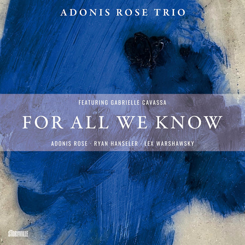 Adonis Rose Trio - For all we know (Feat. Gabrielle Cavassa CD)