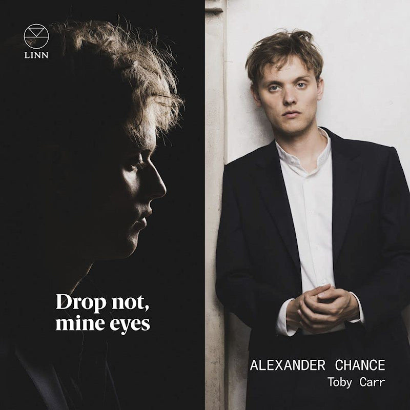 Alexander Chance / Toby Carr - Drop not, mine eyes (Works Robert De Visee/John Dowland/Jean-Baptiste Lully CD)
