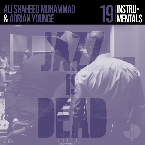 Ali Shaheed Muhammad & Adrian Younge - Jazz Is Dead 19: Instrumentals (LP)