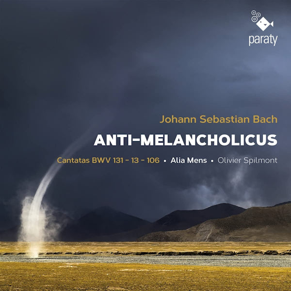 Alia Mens / Olivier Spilmont - Bach: Anti-Melancholicus (Bach Cantatas Bwv 13/106/131 CD)