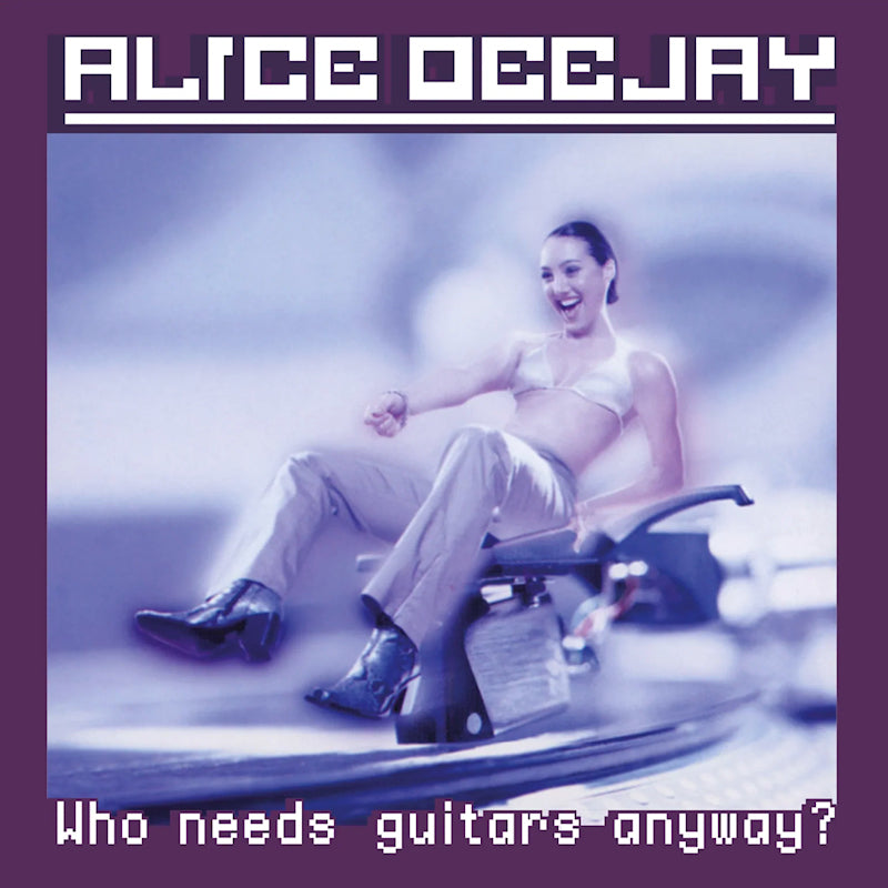 Alice Deejay - Who needs guitars anyway? (High Quality, Insert, Coloured Vinyl, Anniversary Edition, Limited Edition LP)