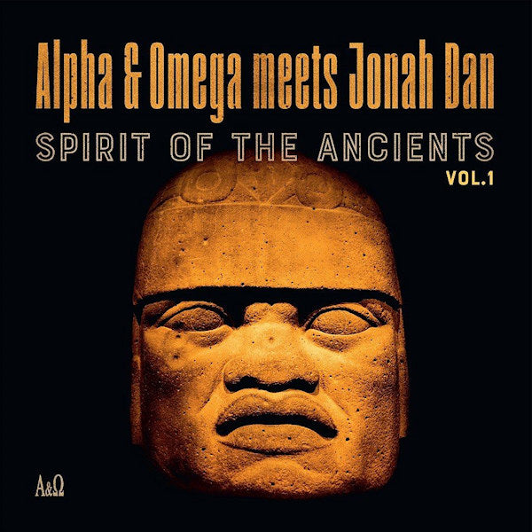 Alpha & Omega meets Jonah Dan - Spirit Of The Ancients Vol. 1 -rsd- (.. Vol 1 LP)