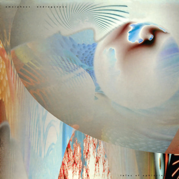 Amorphous Androgynous - Tales of ephidrina (180gr. / Rsd 23, High Quality LP)