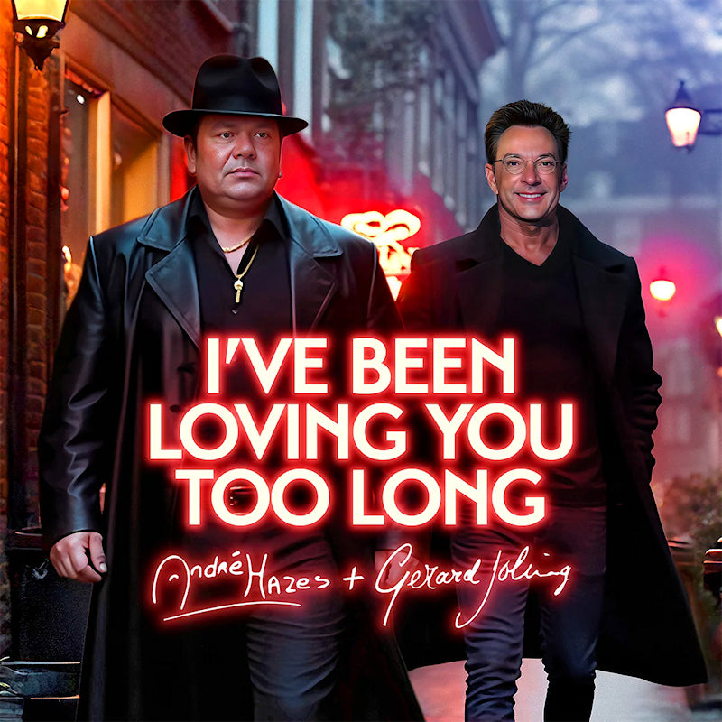 Gerard Joling André Hazes - I've been loving you too long (Transparent, Coloured Vinyl 7-inch single)