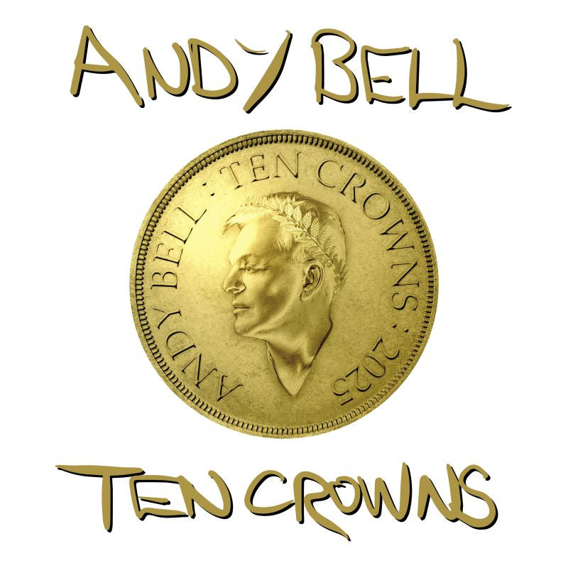 Andy Bell - Ten crowns (White, Coloured Vinyl LP)