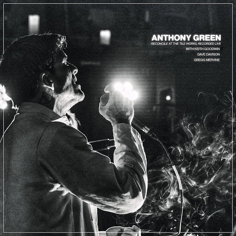 Anthony Green - Reconcile at the tile works, recorded live (CD)