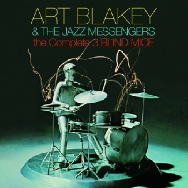 Art Blakey & The Jazz Messengers - Complete three blind mice (3 Bonus Tracks/ 24bit Dg Remastered/ 16p. Booklet CD)