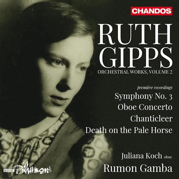 BBC Philharmonic / Juliana Koch / Rumon Gamba - Ruth Gipps: Orchestral Works, Volume 2 (.. Works Vol. 2 CD)