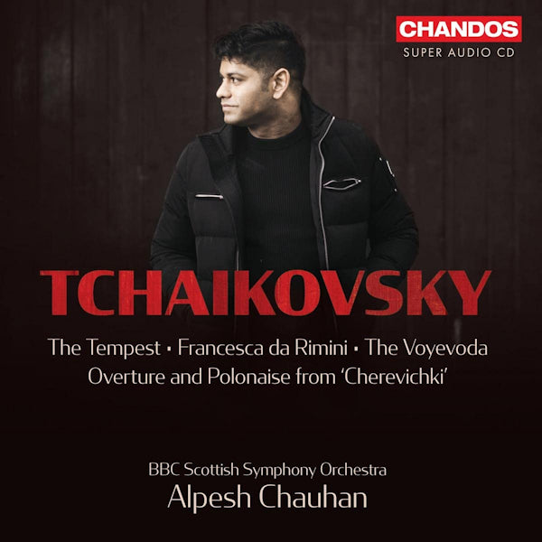 Bbc Scottish BBC Scottish Symphony Orchestra / Alpesh Chauhan - Tchaikovsky: The Tempest / Francesca Da Rimini (.. Tempest/Francesca Da Rimini, Super Audio CD CD)
