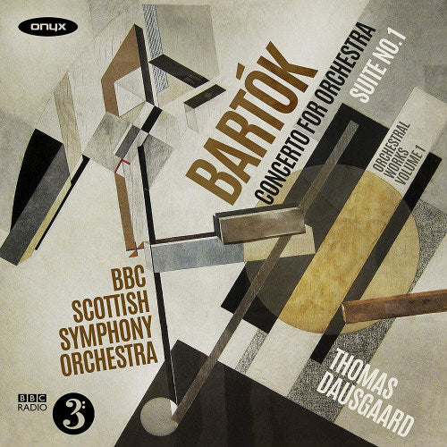 B. Bartok - Concerto for orchestra (Bbc Scottish Symphony Orchestra/Thomas Dausgaard CD)