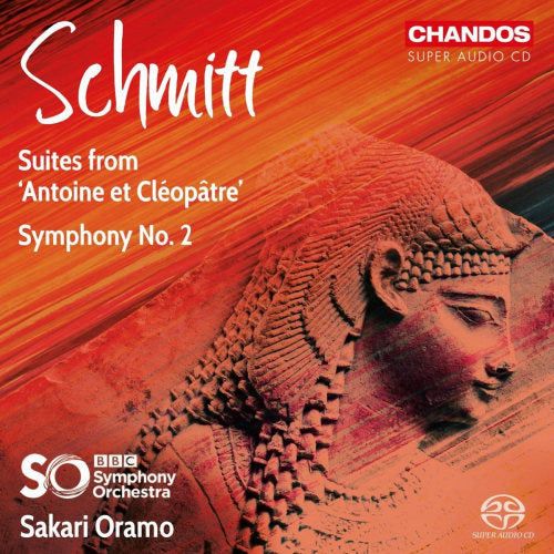 F. Schmitt - Suites from antoine et cleopatre (Bbc Symphony Orchestra, Super Audio CD CD)