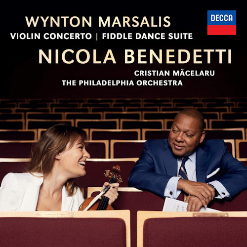 Nicola Benedetti - Marsalis violin concerto: fiddle dance suite (Philadelphia Orchestra/Christian Macelaru CD)