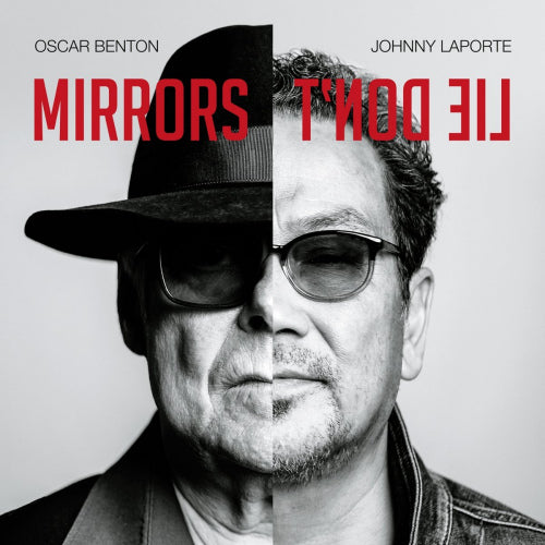 Benton, Oscar & Johnny Laporte - Mirrors don't lie (4445194 CD)