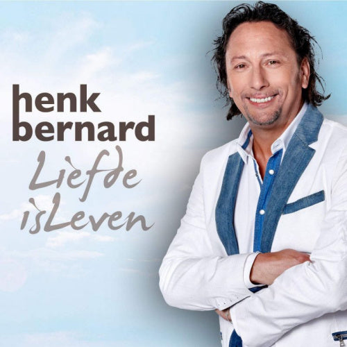 Henk Bernard - Liefde is leven (Eds 2016 CD)