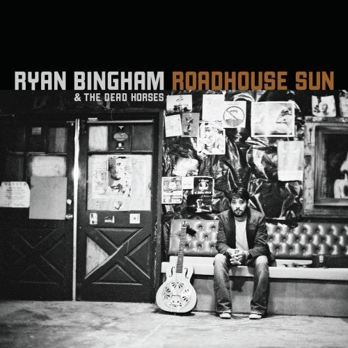 Ryan Bingham - Roadhouse sun (LP)