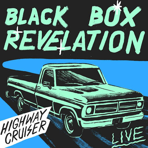 Black Box Revelation - Highway cruiser (live) (Blue Vinyl, Coloured Vinyl LP)