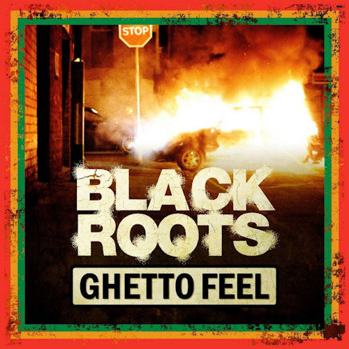 Black Roots - Ghetto feel (CD)