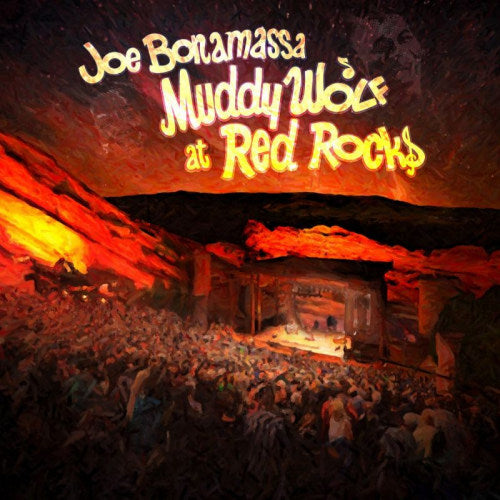 Joe Bonamassa - Muddy wolf at red rocks (=Recorded At Red Rocks Amphitheater, Co 2014= CD)
