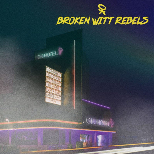 Broken Witt Rebels - Ok hotel (LP)